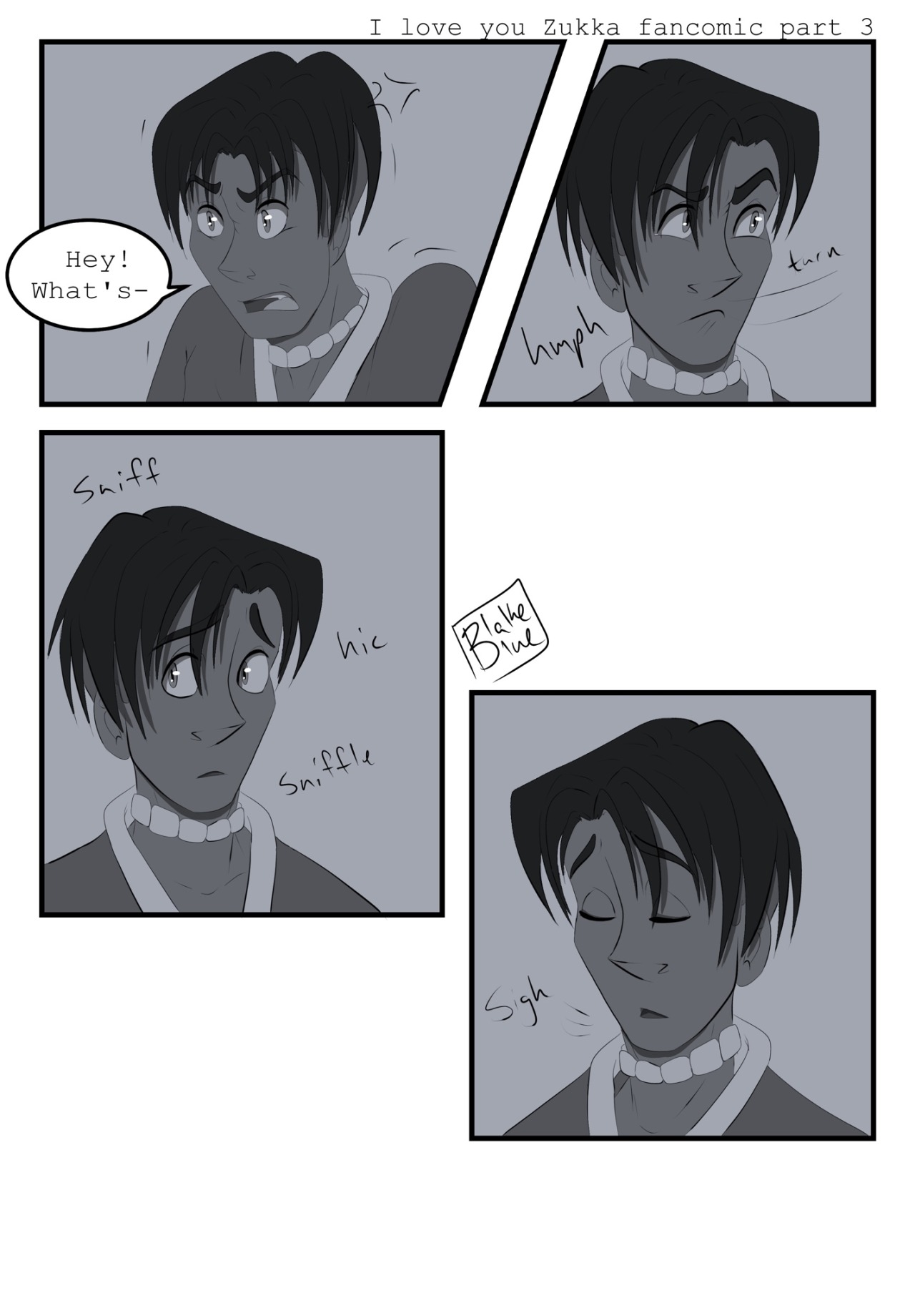 blakeblueboi:Part 3/5 of “I love you” a Zukka fancomic!!Get ready for some fluffy ass shit Instagram: blake_blue_