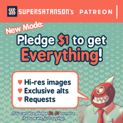 supersatansister:  A lot has happened for me these last months, and I get less time to draw everyday. Because of that I decided to make my Patreon more simple and open for everyone! It will be easier to manage for me, and also now you can get all the