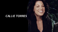 meredithgery:Women of Grey’s Anatomy - Callie Torres“I’m bisexual. So what? It’s called LGBTQ for a 