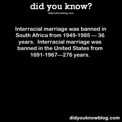 fullmarriageequality:  did-you-kno:  Source