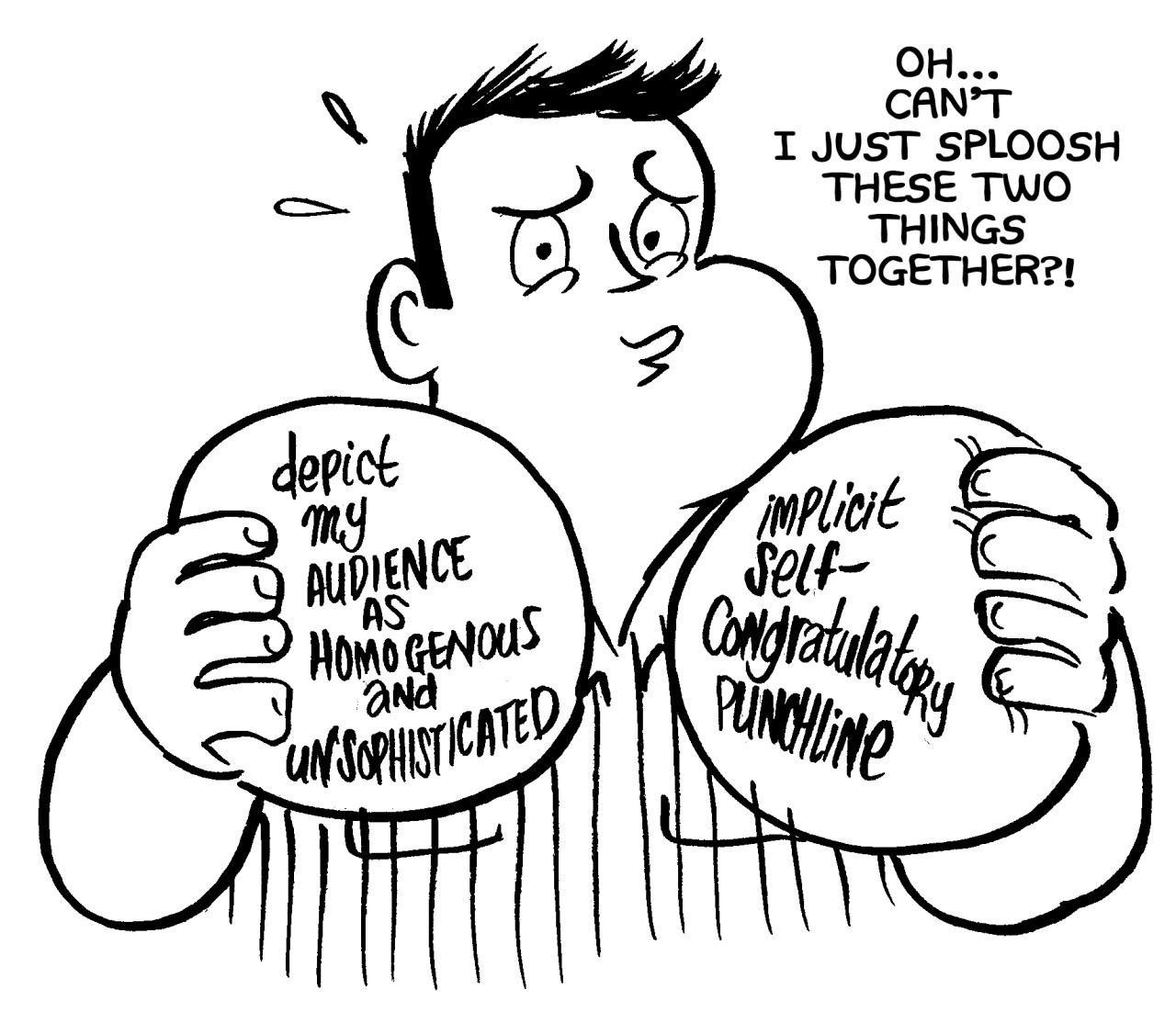 referredpain:  Yehhhhhhhhhhhhhh, I mean. Damn people for liking what they like and