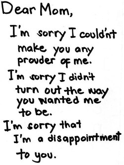 quietweeps:  Dear mom,