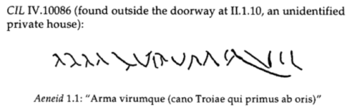 gardenvarietycrime: Graffiti of the opening line of the Aeneid from Pompeii (x) bonus: