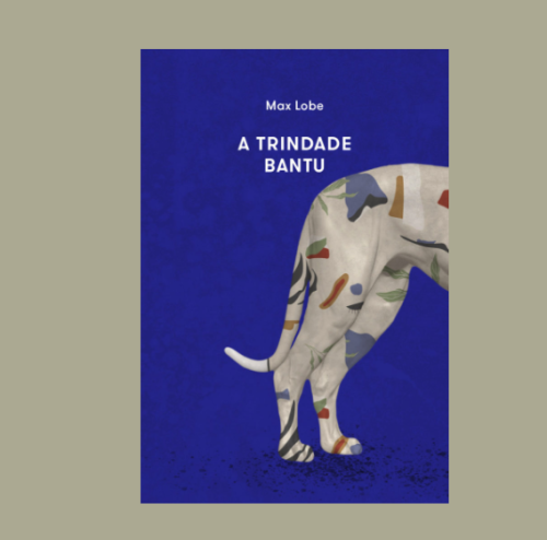 Bookcover for Max Lobe “A Trindade Bantu”: https://ayine.com.br/
