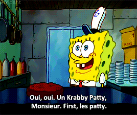 africant:  One Krabby Patty for table two. SpongeBob, I don’t have the whole day. 
