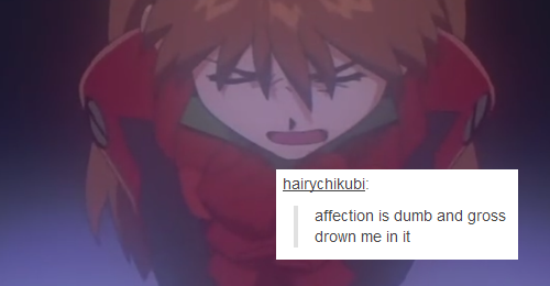 eldritchprincesses:  tumblr text post meme + eva (&frac12;) im late to the party