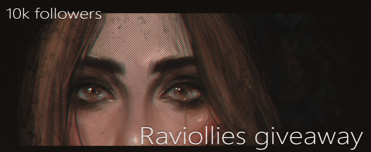 raviollies:  So I hit 10k and since absolutely every suggestion was a giveaway, here