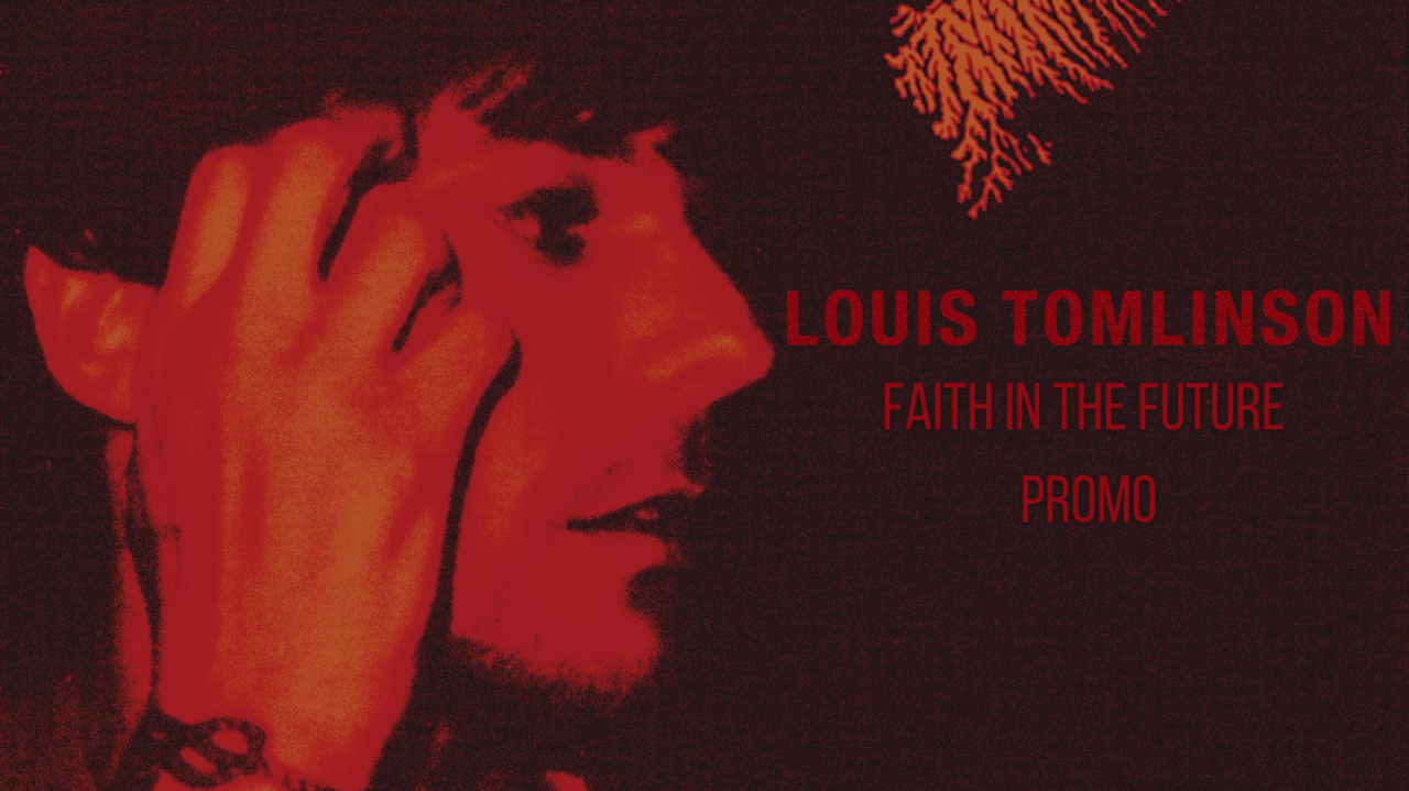 Louis Tomlinson - Faith in the Future - EUPHORIA.