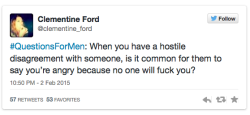 micdotcom:#QuestionsForMen shows guys what sexism really feels like On Monday, Elite Daily’s Clementine Ford tweeted out out an innocuous, albeit pointed, question about sexism. She asked men if they received blowback for vocally expressing their thoughts