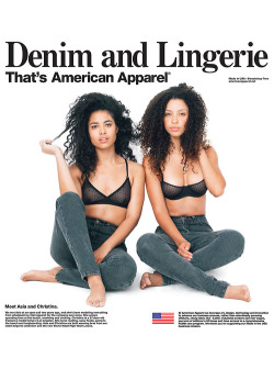 asiadeelight:  Our advertisement for American Apparel!  Asia Dee &amp; Christina Santini by Taghrid. http://asiadeelight.tumblr.com 