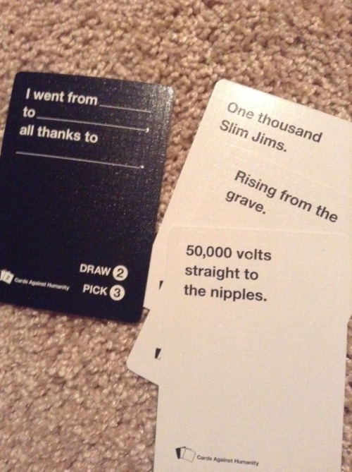 subzerocandle:  Highlights from my first time playing Cards Against Humanity with Rachel food-fandoms-and-shit yesterday