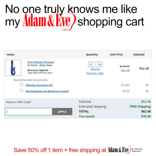 Get 50% off almost any 1 adult item & FREE US/CAN shipping by using offer code HMM at www.adamev