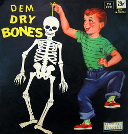 gravesandghouls:  “Dem Dry Bones” Peter Pan Records (1960) 