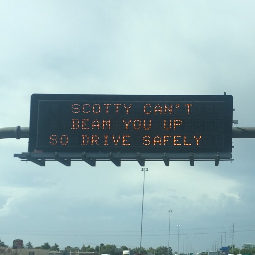 breezybree:Arizona Department of Transportation knows how to make a Trekkie smile. Their press relea