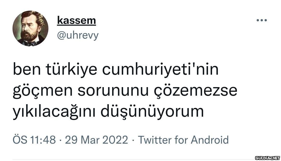 kassem @uhrevy ben türkiye...