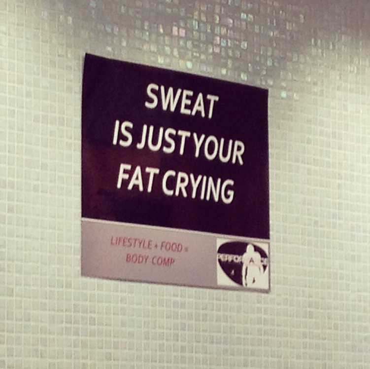 Sweat is just your fat crying, according to this sign in Alabama’s new weight room.