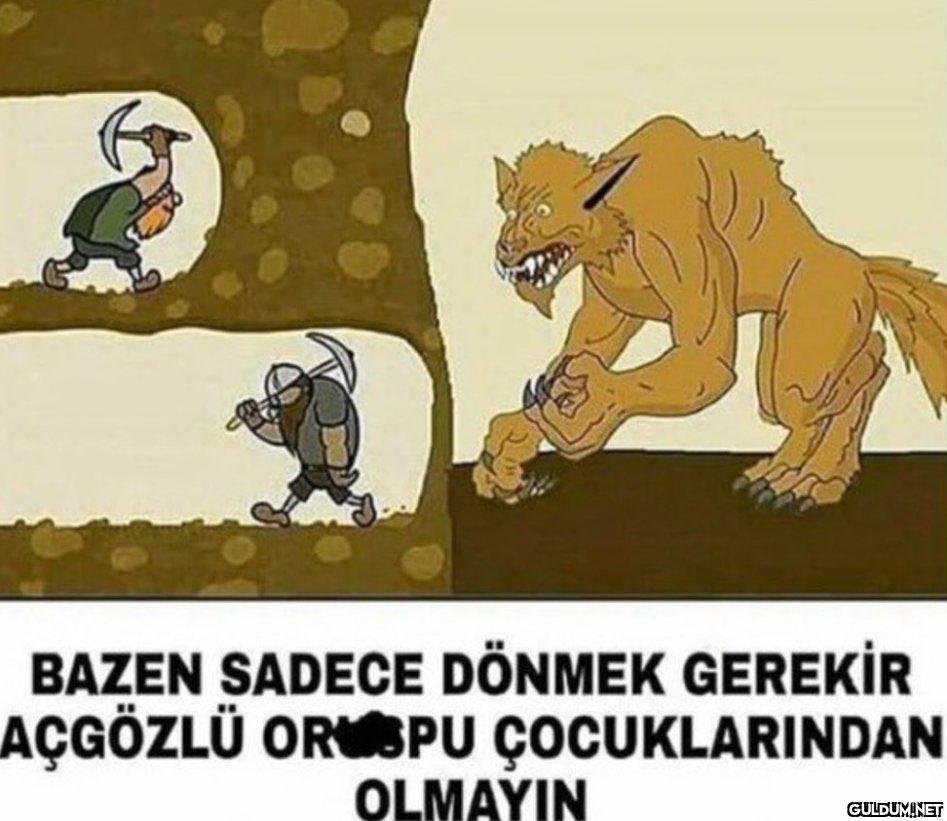 BAZEN SADECE DÖNMEK...