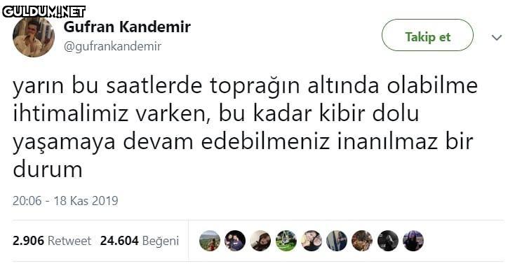 Gufran Kandemir Takip et...