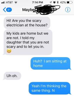 sixpenceee:Posted by u/electricproudfoot. According to him it was just the meter reader, but geez talk about a scare.