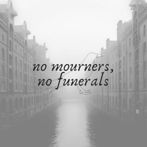 no mourners, no funerals.a playlist for the ‘six of crows’ duology by leigh bardugo.‘dark in my imag