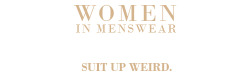 suitupweird:  Inspiration | Women In Menswear | Wear It Weird 