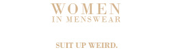 suitupweird:  Inspiration | Women In Menswear | Wear It Weird