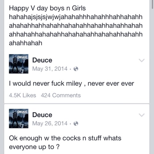 hollywood-undeuce:  If you don’t think Deuce’s Facebook updates are the best thing ever, what are you even doing?