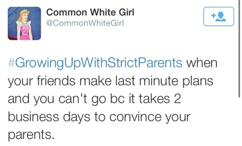 radicalbehavior:  shawntie94:  deznaomi:  pinkcronut:  So true?  “It takes 2 business days to convince your parents”  LMAO soo true!  Going through all of this for this weekend smh y'all just dont  know lol  This is too accurate 