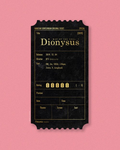 ly-singularity:bts movie ticket design concept: dionysusinspired by custom movie tickets in south ko