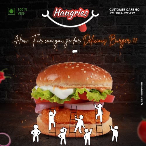 How far can you go for Delicious Burger!!Place your order from Hangries now!!Call us for more enquires +91-9369-522-222 