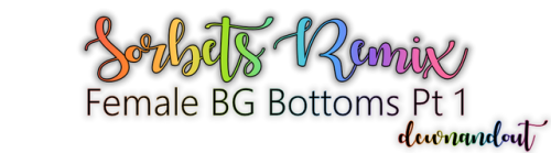 dcwnandout: 15 Base Game Female Bottoms in Sorbets Remix Updated recolours of my original post in ta