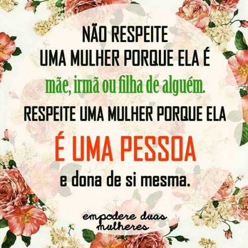 aomesmotempoagora:  via Empodere Duas Mulheres   