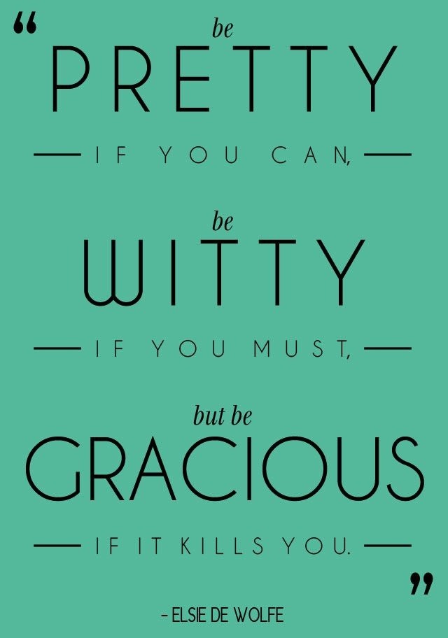 There is never a good excuse for bad manners. 