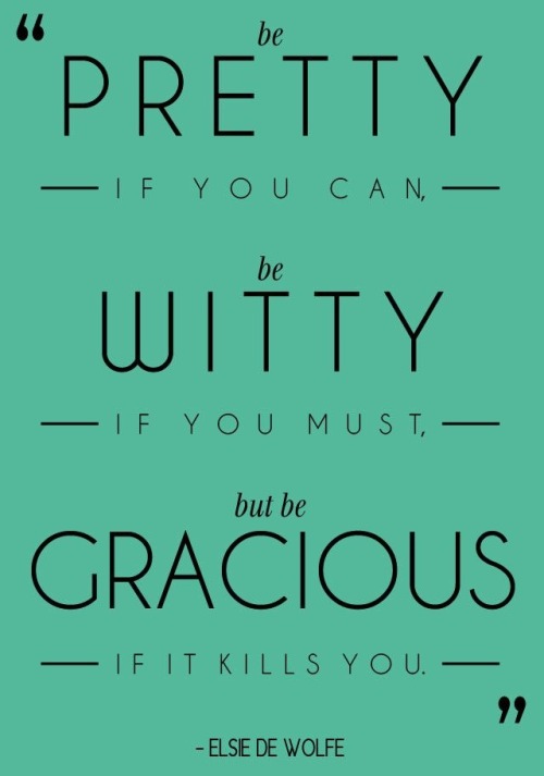 There is never a good excuse for bad manners. 
