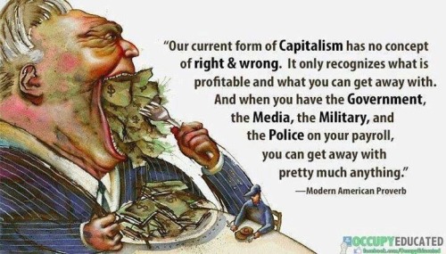 occupywatchdog:The BIG problem with capitalism today. #ows #occupy 