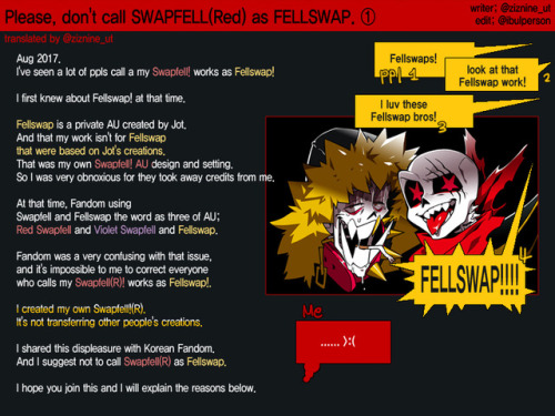 ziznine69: Please pay attention.  I earnestly ask that you stop naming Swapfell(Red) as Fellswa