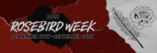 rosebird-week:❗ ANNOUNCEMENT ❗Welcome Back everyone! Rosebird Week 2022 is set to return from Septem