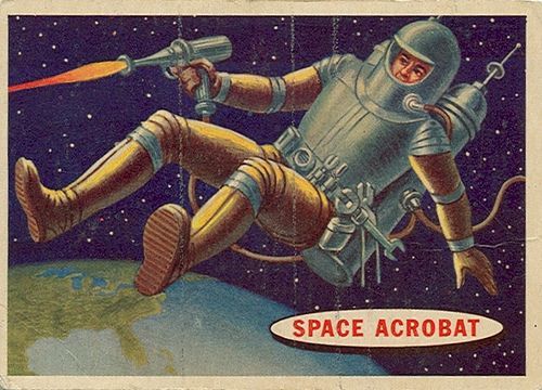 SPACE ACROBAT - 1957 TOPPS ‘Space Cards’ Trading Card No. 25 of an 88 card set. (image via pinterest