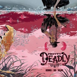 #prettydeadly #KellySueDeConnick #imagecomics