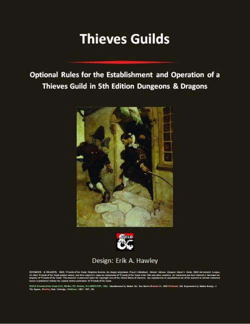 we-are-rogue:Thieves Guilds - Optional Rules for the Establishment and Operation of Player Run Thi