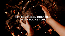eliaamartell:“I remember, Sam. I still remember.”He was not making sense. “Remember what?”“Dragons,”