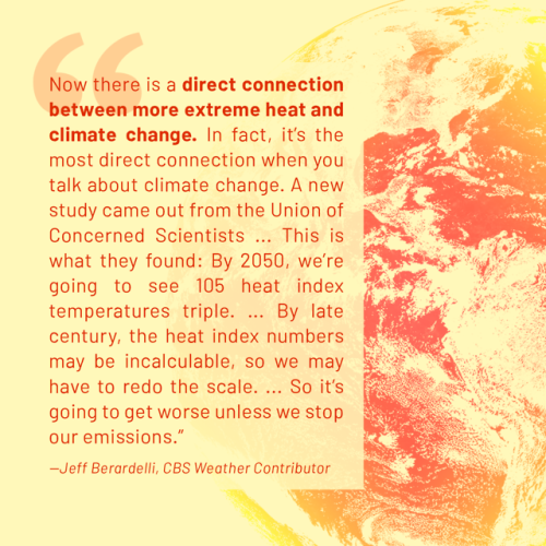 Reporting on the recent heat wave that affected more than 150 million Americans, meteorologist and C