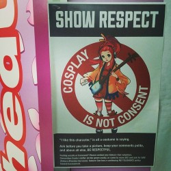 kateordie:  emeraldcitycomicon:  Love the Cosplay Is Not Consent posters at Sakura-Con! (at Sakura-Con 2014)  It takes one convention to make a public stance about this. I don’t know if ECCC was the first, but it’s the first one I noticed really making