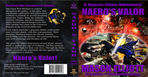 Naero’s Valor - Book 5 in Mason Elliott’s Spacer Clans Adventure Seriesis HERE!#1Click t