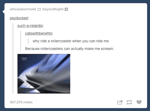 itsstuckyinmyhead:  Best Tumblr Responses #3 more? Set #2