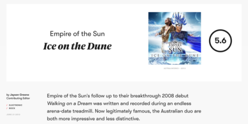 isitbetterthanemotion:Is it better than E•MO•TION?: Empire of the Sun: Ice on the DunePitc