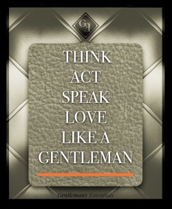 gentlemansessentials:  Truth     Gentleman’s