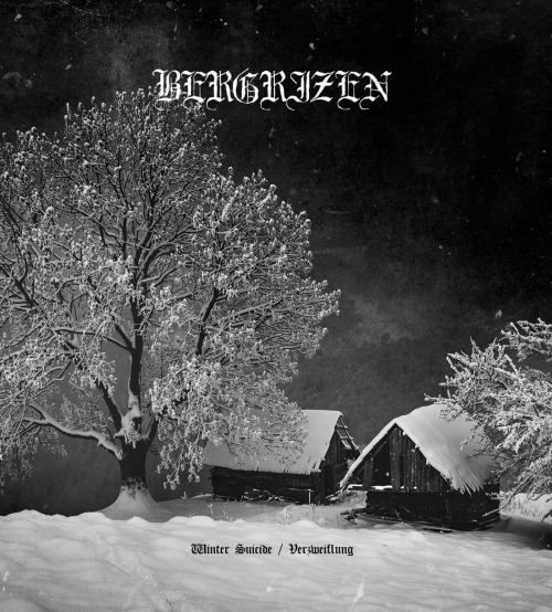 Bergrizen - Winter Suicide / Verzweiflung (2007).