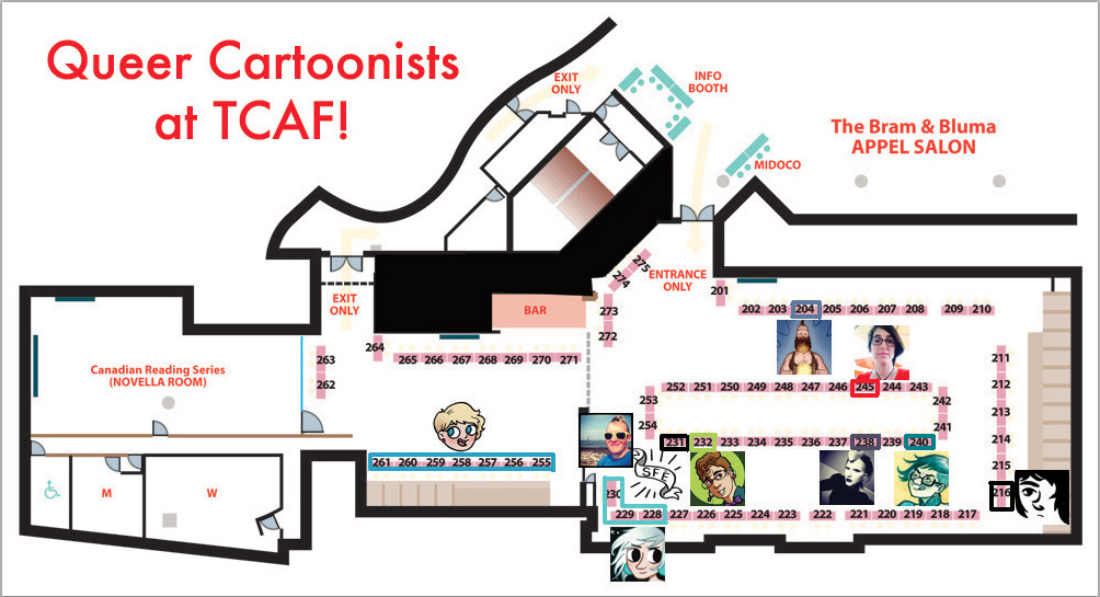 pigeonbits:
“ Here’s a little map I made showing where to find queer cartoonists on TCAF’s second floor! I’m sure there are people I missed, so feel free to add yourself in!
Tony Breed 204
Rachel Dukes 245
Jess Fink 228-230
Melanie Gillman 240
Kori...