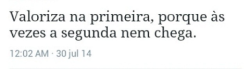 A vida não é do jeito que você espera.